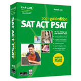 Topics Kaplan SAT/ACT/PSAT 2007 Gold Edition - Complete Product