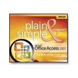 Microsoft Office Access 2007 Plain & Simple