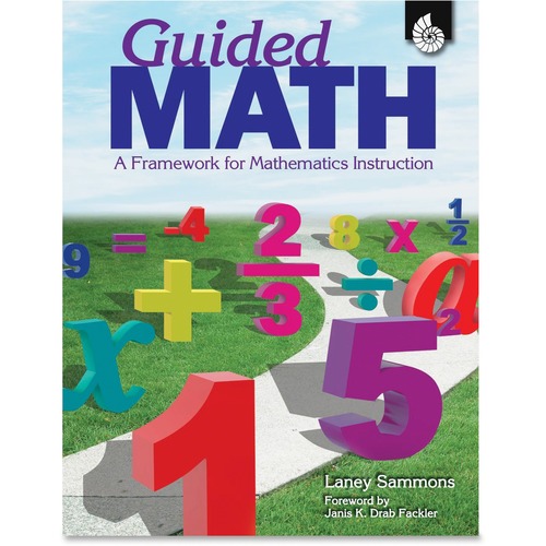 Shell Shell Guided Math: A Framework for Mathematics Instruction Education P