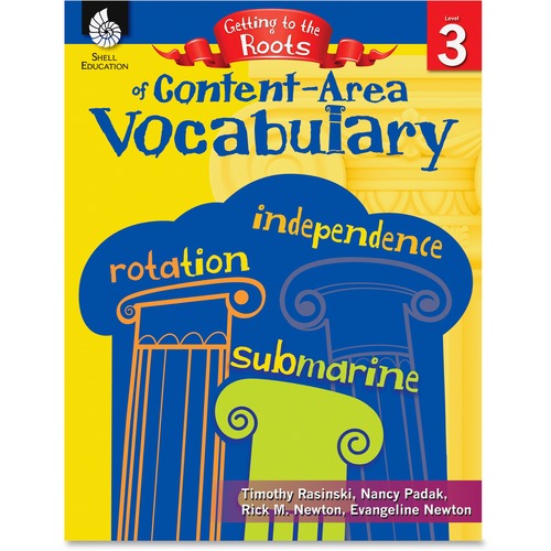 Shell Shell Getting to the Roots of Content-Area Vocabulary (Grade 3) Educat