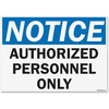 OSHA Safety Signs, NOTICE AUTHORIZED PERSONNEL ONLY, White/Blue/Black, 10 x 14
