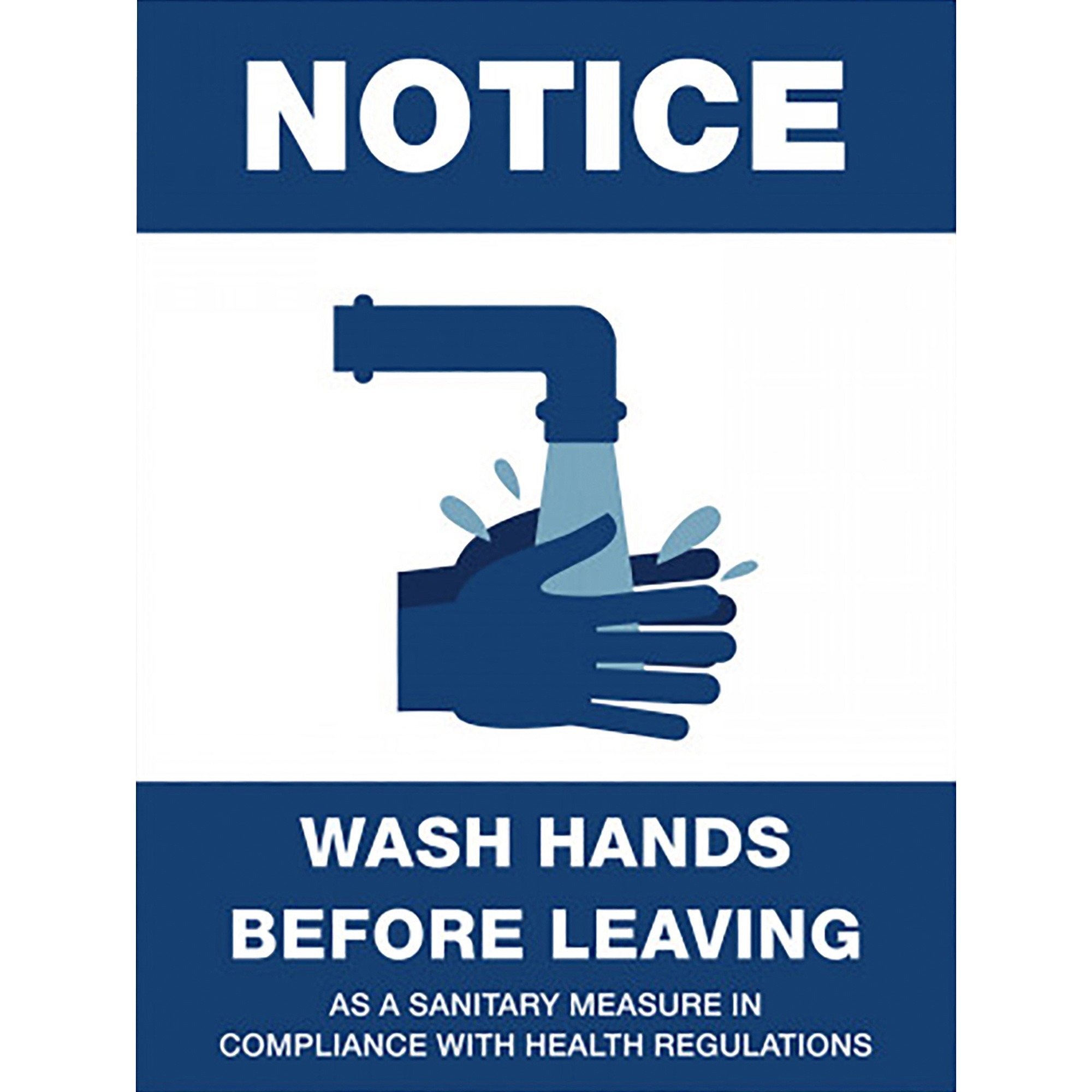 Lorell NOTICE Wash Hands Before Leaving Sign - Print/Message "NOTICE Wash Hands Before Leaving" - 6" Width - Rectangular Shape - Easy to Clean, Easy Installation - Acrylic - Blue, White - 1 Each