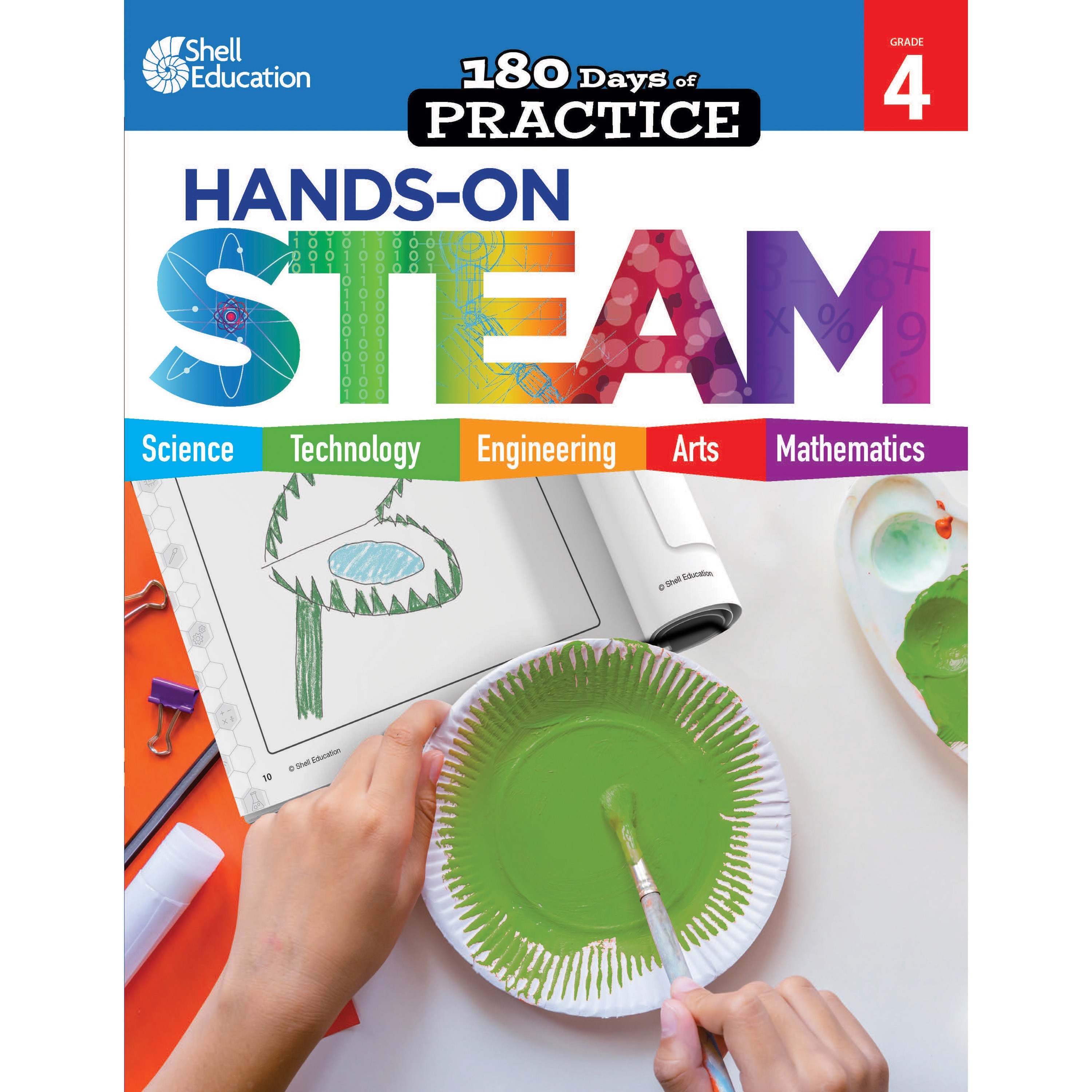 Shell Education 180 Days: Hands-On STEAM: Grade 4 Printed Book