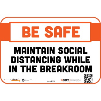 Tabbies BeSafe Messaging Repositionable Wall/Door Signs, 9 x 6, Maintain Social Distancing While In The Breakroom, White, 3/PK