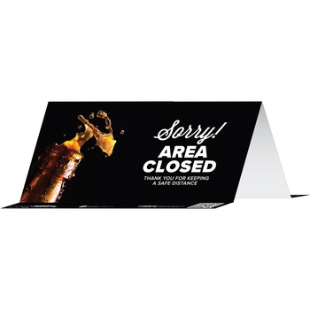 Tabbies BeSafe Messaging Table Top Tent Card, 8 x 3.87, Sorry! Area Closed Thank You For Keeping A Safe Distance, Black, 10/PK