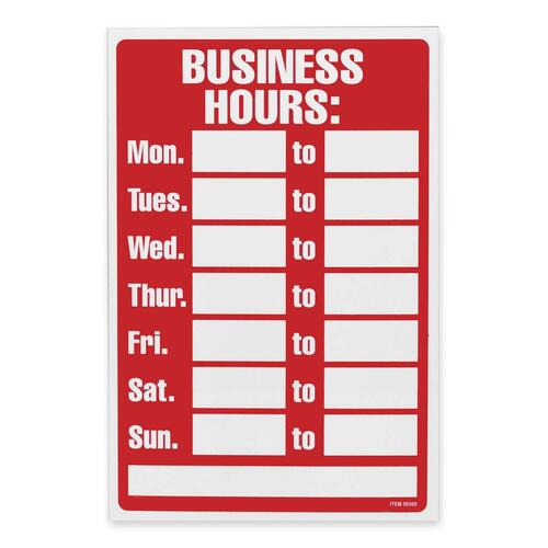 U.S. Stamp & Sign Business Hours Sign - 1 Each - Business Hour Print/Message - 12" (304.80 mm) Width x 8" (203.20 mm) Height - Rectangular Shape - White Print/Message Color - Plastic - White, Red - Signs & Sign Holders - USS9309