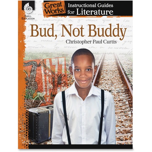 Shell Education Education Bud, Not Buddy Instructional Guide Printed Book by Christopher Paul Curtis - Shell Educational Publishing Publication - Book - Grade 4-8