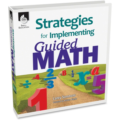 Shell Education Strategies Implem Guided Math Book Printed/Electronic Book by Laney Sammons - 304 Pages - Shell Educational Publishing Publication - Book, CD-ROM - Grade 1-8