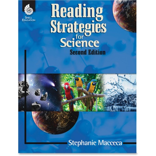 Shell Education Reading Strategies/Science Book Printed Book by Stephanie Macceca - 256 Pages - Shell Educational Publishing Publication - 2013 October 01 - Book - Grade K-12 - English