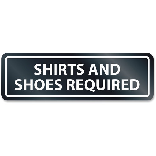 HeadLine Shirts/Shoes Reqrd Window Sign - 1 Each - SHIRTS AND SHOES REQUIRED Print/Message - Rectangular Shape - Self-adhesive, Removable - White, Clear - Signs & Sign Holders - USS9440
