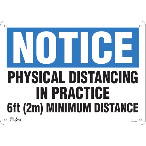 Zenith "Physical Distancing In Practice" Sign - NOTICE Physical Distancing In Practice, 6ft (2m) Minimum Distance Print/Message - 14" (355.60 mm) Width x 10" (254 mm) Height - Rectangular Shape - Pictogram, Bolt-on - Aluminum - Safety/Caution Signs - ZENSGU335