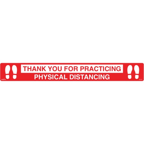 Zenith "Physical Distancing" Floor Sign - Thank You For Practicing Physical Distancing Print/Message - 24" (609.60 mm) Width x 3" (76.20 mm) Height - Rectangular Shape - Adhesive, Durable, Laminated, Slip Resistant, Pre-printed, Pictogram, Wear Resistant, - Safety/Caution Signs - ZENSGU381