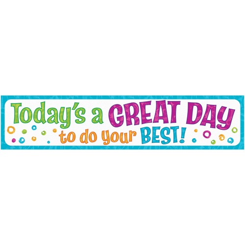 Trend Today's a GREAT DAY to do... Quotable Expressions Banner - 3 Feet - Decorative Banners - TEPT25314