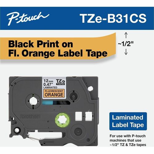 Brother TZe-B31CS, 0.47" x 16.4', Black on Fluorescent Orange Laminated Label Tape - Black on Fluorescent Orange - Laminated - Water Resistant - 1 Each