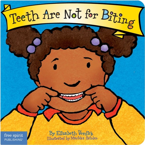 Best Behavior Series - Teeth Are Not for Biting Board Book