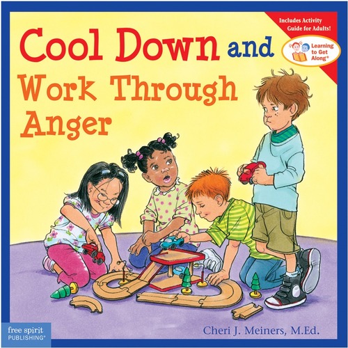 Free Spirit Publishing Cool Down and Work Through Anger Learning to Get Along Series Printed Book by Cheri J. Meiners, M.Ed., Meredith Johnson - Book - Grade 1