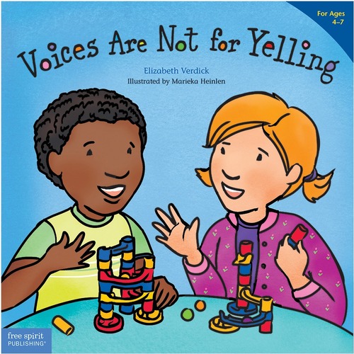 Free Spirit Publishing Voices Are Not for Yelling Best Behavior Series Printed Book by Elizabeth Verdick, Marieka Heinlen - Book - Grade 1