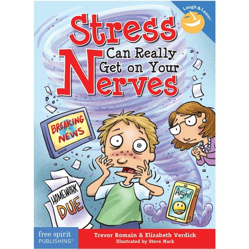 Free Spirit Publishing Stress Can Really Get on Your Nerves! Revised & Updated Edition Printed Book by Trevor Romain, Elizabeth Verdick, Steve Mark - Book - Grade 5
