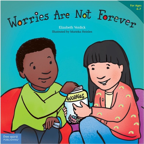 Free Spirit Publishing Worries Are Not Forever Best Behavior Series Printed Book by Elizabeth Verdick, Marieka Heinlen - Book - Grade 1