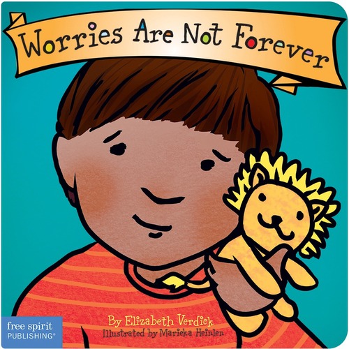 Free Spirit Publishing Worries Are Not Forever Board Book Best Behavior Series Printed Book by Elizabeth Verdick, Marieka Heinlen - Book