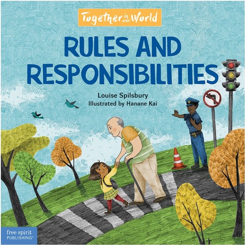 Free Spirit Publishing Rules and Responsibilities Printed Book by Louise Spilsbury, Hanane Kai - Hardcover - Grade 3