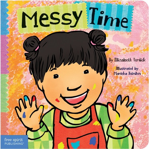 Free Spirit Publishing Messy Time Toddler Tools Series Printed Book by Elizabeth Verdick, Marieka Heinlen - Book