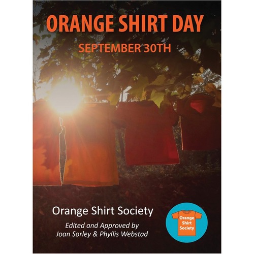 Medicine Wheel Education Orange Shirt Day - The Official Book of Orange Shirt Society Printed Book by Orange Shirt Society - Hardcover - Grade 7+ - English