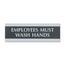 Headline® Sign Century Series Office Sign, Employees Must Wash Hands, 9 x 3 Thumbnail 1