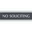 Headline® Sign Century Series Office Sign, NO SOLICITING, 9 x 3, Black/Silver Thumbnail 1