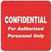 Tabbies Confidential Authorized Personnel Only Label - 2" x 2" Length - Rectangle - Red - 500 / Roll - 500 / Roll