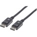 Manhattan DisplayPort Male / DisplayPort Male, 2 m (6.6 ft.), Black - DisplayPort A/V Cable for Audio/Video Device, Monitor, Notebook, Blu-ray Player, Gaming Console - First End: 1 x 20-pin DisplayPort 1.2 Digital Audio/Video - Male - Second End: 1 x 20-p
