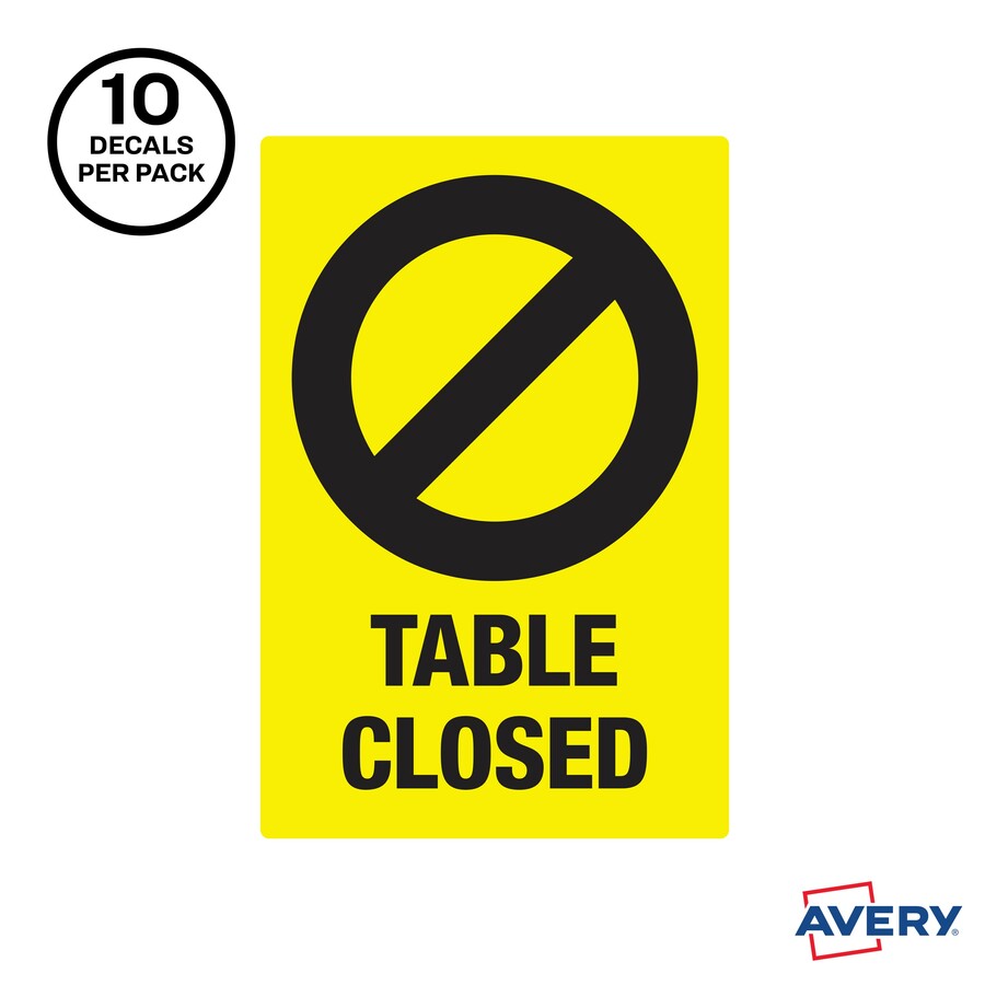 Avery® Surface Safe TABLE CLOSED Preprinted Decals - 10 / Pack - Table Closed Print/Message - 4" Width x 6" Height - Rectangular Shape - Water Resistant, Pre-printed, Chemical Resistant, Abrasion Resistant, Tear Resistant, Durable, UV Resistant, Resid