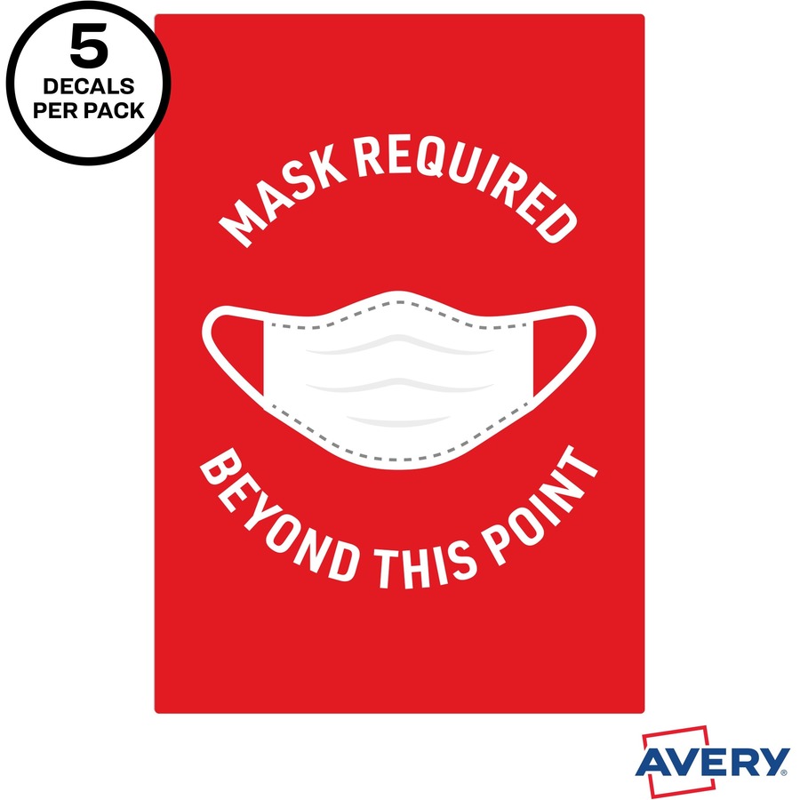 Avery® Surface Safe MASK REQUIRED Wall Decals - 5 / Pack - Mask Required Beyond This Point Print/Message - 7" Width x 10" Height - Rectangular Shape - Water Resistant, Pre-printed, Chemical Resistant, Abrasion Resistant, Tear Resistant, Durable, UV Re