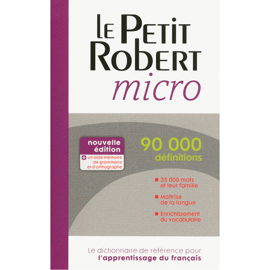 Dictionnaire Le Petit Robert micro - Le Robert