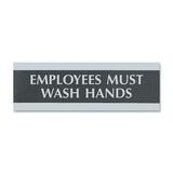 U.S. Stamp & Sign Employees Must Wash Hands Sign - 1 Each - English - Employees Must Wash Hands Print/Message - 9" (228.60 mm) Width x 3" (76.20 mm) Height - Silver Print/Message Color - Door, Wall Mountable - Mounting Hardware - Indoor - Black