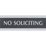 Headline Century No Soliciting Sign - 1 Each - English - No Soliciting Print/Message - 9" (228.60 mm) Width x 3" (76.20 mm) Height - Silver Print/Message Color - Door, Wall Mountable - Mounting Hardware - Indoor - Black
