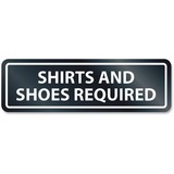 Headline Shirts/Shoes Reqrd Window Sign - 1 Each - SHIRTS AND SHOES REQUIRED Print/Message - Rectangular Shape - Window-mountable, Glass-mountable, Door-mountable - Self-adhesive, Removable - White, Clear