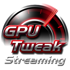 <br></br>GPU Tweak with Streaming
