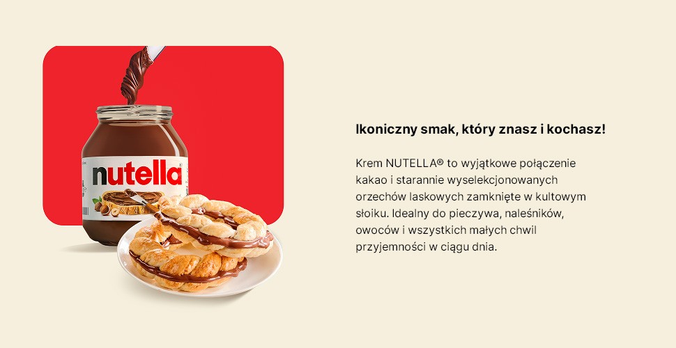 Ikoniczny smak, który znasz i kochasz! Krem NUTELLA® to wyjątkowe połączenie kakao i starannie wyselekcjonowanych orzechów laskowych zamknięte w kultowym słoiku. Idealny do pieczywa, naleśników, owoców i wszystkich małych chwil przyjemności w ciągu dnia. 