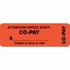 Tabbies CO-PAY Wrap Labels - "Collect at Time of Visit, Attention Office Staff: Co-Pay" - 3" Width x 1" Length - Rectangle - Fluorescent Red Orange - 