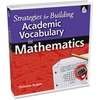 Shell Education Building Mathematics Vocabulary Book Printed/Electronic Book by Christine Dugan - 304 Pages - Shell Educational Publishing Publication