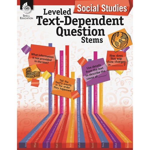 Shell Education Teacher Created Materials Text-Dependent Question Stems, Social Studies, K-12