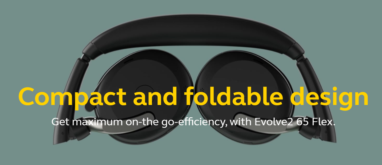 Jabra Evolve2 65 Flex  Flexible fold-and-go design with Hybrid