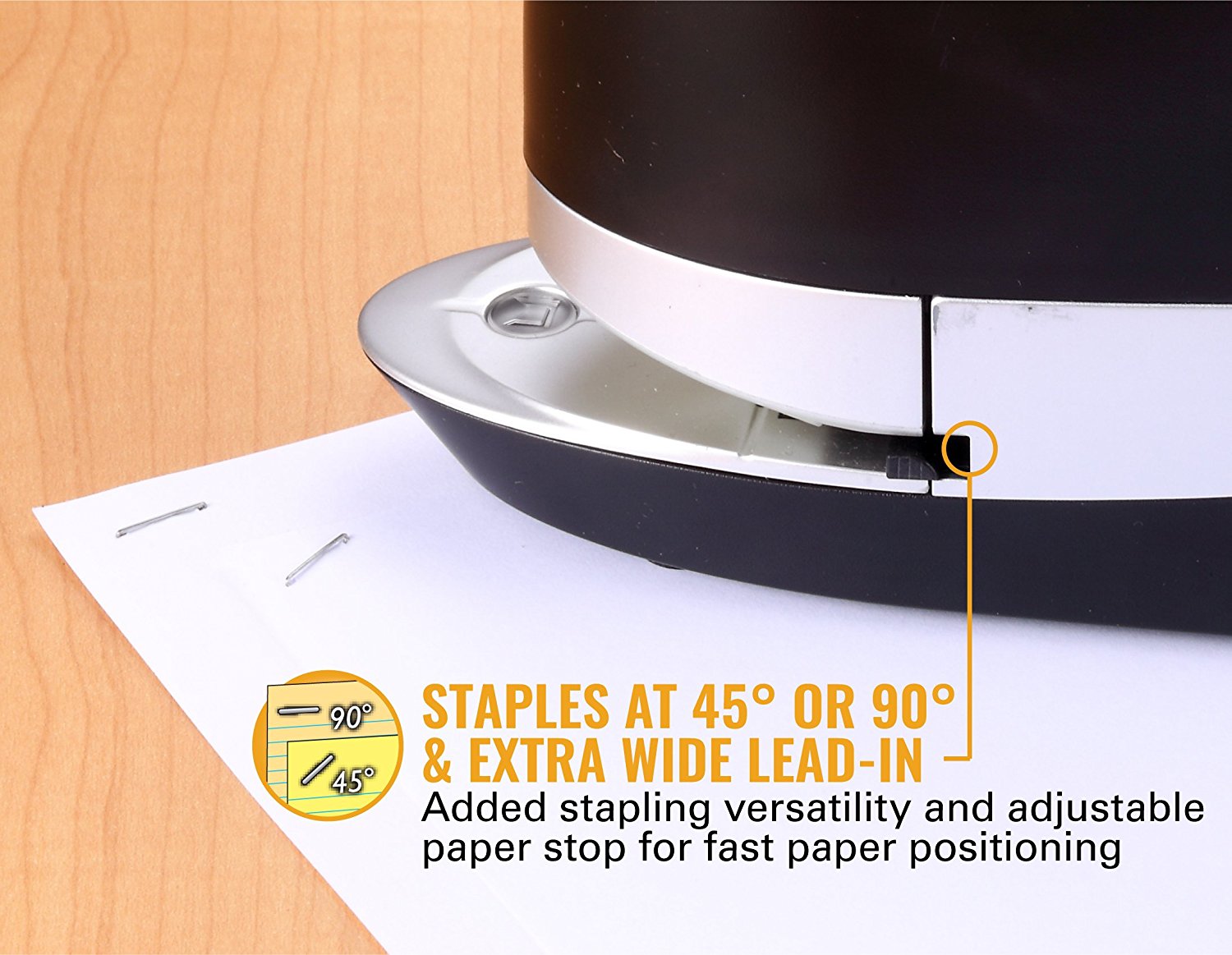 45º or 90º Stapling & Extra Wide Lead-In